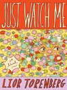 Just Watch Me